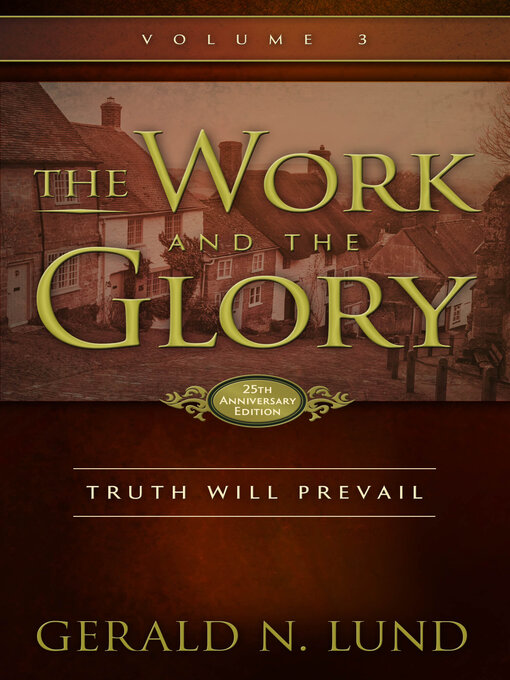 Title details for Truth Will Prevail by Gerald N. Lund - Available